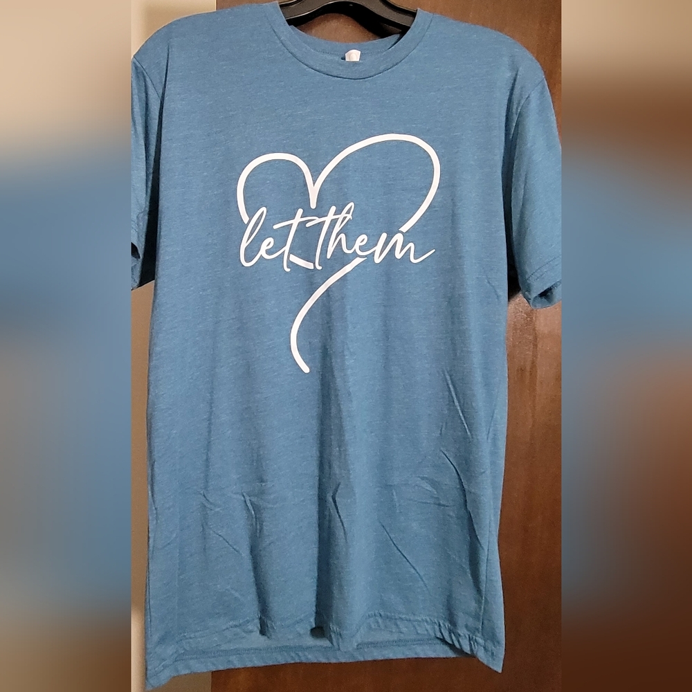 Let Them Heart Design Blue T-Shirt